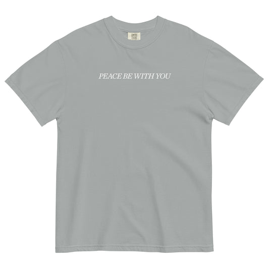 Peace Be With You Tee (Comfort Colors) (3 colors)